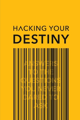 Imagen del vendedor de Hacking your destiny (Paperback or Softback) a la venta por BargainBookStores