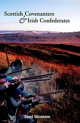 Imagen del vendedor de Scottish Covenanters and Irish Confederates: Scottish-Irish Relations in the Mid-Seventeenth Century (Paperback or Softback) a la venta por BargainBookStores