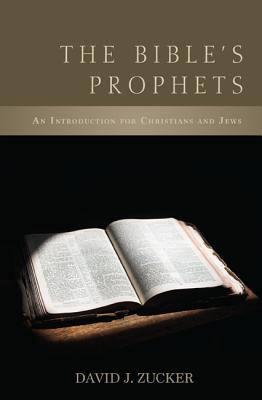 Bild des Verkufers fr The Bible's Prophets: An Introduction for Christians and Jews (Paperback or Softback) zum Verkauf von BargainBookStores