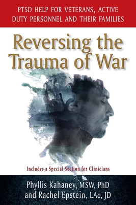 Immagine del venditore per Reversing the Trauma of War: PTSD Help for Veterans, Active Duty Personnel and Their Families (Paperback or Softback) venduto da BargainBookStores