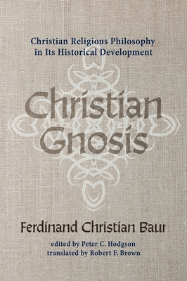 Imagen del vendedor de Christian Gnosis (Hardback or Cased Book) a la venta por BargainBookStores