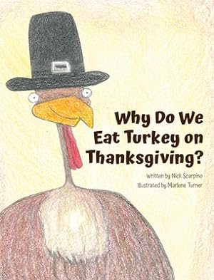 Immagine del venditore per Why Do We Eat Turkey on Thanksgiving? (Hardback or Cased Book) venduto da BargainBookStores