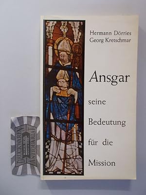 Seller image for Ansgar: Seine Bedeutung fr die Mission. for sale by Druckwaren Antiquariat