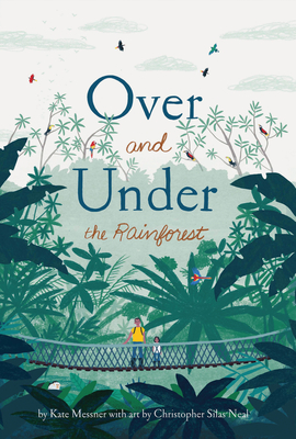Seller image for Over and Under the Rainforest (Hardback or Cased Book) for sale by BargainBookStores