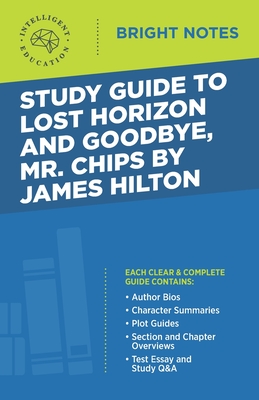 Imagen del vendedor de Study Guide to Lost Horizon and Goodbye, Mr. Chips by James Hilton (Paperback or Softback) a la venta por BargainBookStores