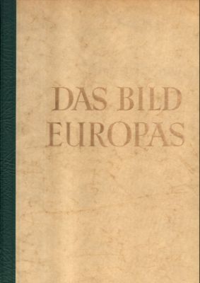 Seller image for Das Bild Europas. Landschaft und Kultur eines Erdteils. Bildband. for sale by Leonardu