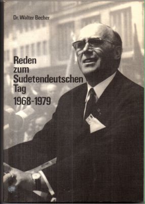 Reden zum Sudetendeutschen Tag,1968 - 1979.