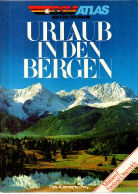 Seller image for DSV-Atlas. Urlaub in den Bergen. for sale by Leonardu