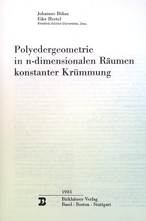 Seller image for Polyedergeometrie in n-dimensionalen Rumen konstanter Krmmung. LMW/MA 70, Mathematische Reihe, Band 70 for sale by books4less (Versandantiquariat Petra Gros GmbH & Co. KG)