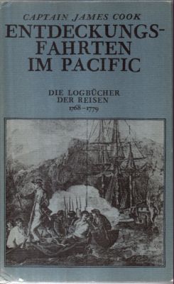 Bild des Verkufers fr Entdeckungsfahrten im Pacific. Die Logbcher der Reisen von 1768 bis 1779. zum Verkauf von Leonardu