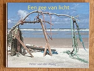 Een zee van licht : Peter van der Ploeg, schilderijen : een overzicht