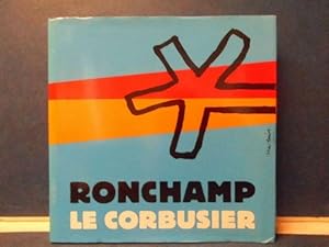 Seller image for Ronchamp Le Corbusier Un Volume de Jean Petit Photographies de Pino Musi for sale by Eugen Kpper