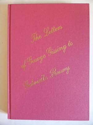 The Letters of George Gissing to Gabrielle Fleury.