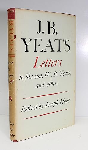 Imagen del vendedor de J.B. Yeats Letters to His Son W.B Yeats and Others.1869-1922 a la venta por Lasting Words Ltd