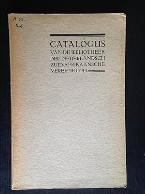 Catalogus van de Bibliotheek der Nederlandsch Zuid-Afrikaansche Vereeniging