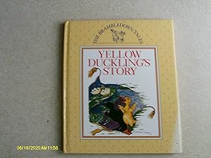 Image du vendeur pour Brambledown Tales: Yellow Duckling's Story (The Brambledown tales) mis en vente par Buybyebooks