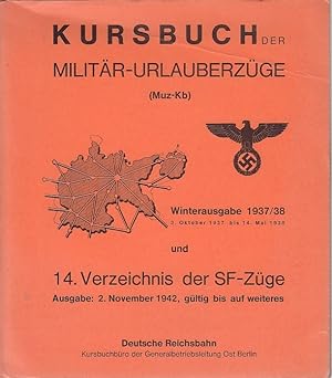 Kursbuch der Militär-Urlauberzüge (Muz-Kb), Winterausg. 1937/38 und 14. Verzeichnis der SF-Züge A...