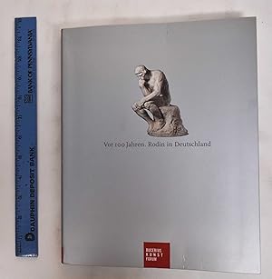 Immagine del venditore per Vor 100 Jahren: Rodin in Deutschland venduto da Mullen Books, ABAA