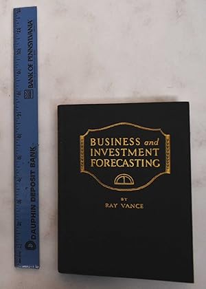 Business and investment forecasting: forecasting methods and their application in practical use