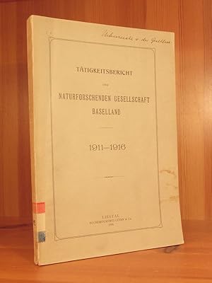 Tätigkeitsbericht der Naturforschenden Gesellschaft Baselland 1911 - 1916.