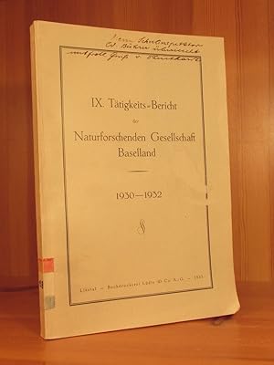 Tätigkeitsbericht der Naturforschenden Gesellschaft Baselland 1930 - 1932.