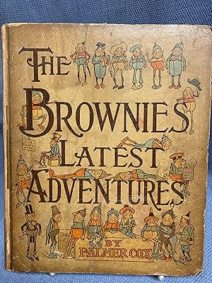 Seller image for The Brownies Latest Adventure for sale by Bryn Mawr Bookstore