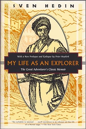 Imagen del vendedor de My Life as an Explorer: The Great Adventurers Classic Memoir a la venta por Books of the World