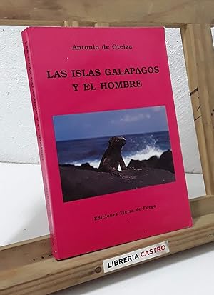 Imagen del vendedor de Las islas galpagos y el hombre a la venta por Librera Castro