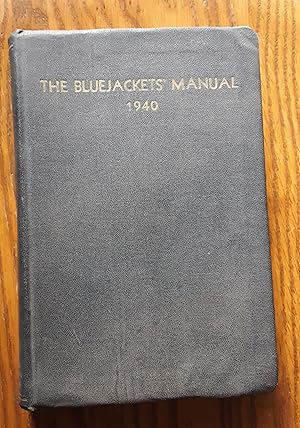 The Bluejackets' Manual 1940 by United States Navy - AbeBooks