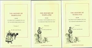 Seller image for The History Of Maryland From its First Settlement in 1663 to the Restoration in 1660 (2 volumes in three books) for sale by Blue Whale Books, ABAA