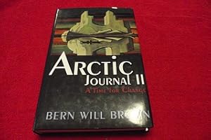 Arctic Jounal II: A Time for Change