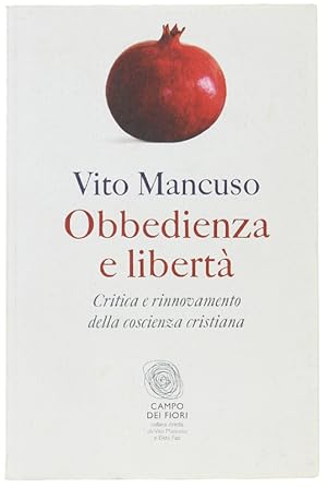 Immagine del venditore per OBBEDIENZA E LIBERTA'. Critica e rinnovamento della coscienza cristiana.: venduto da Bergoglio Libri d'Epoca