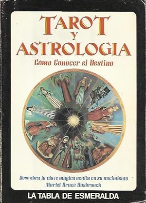 Seller image for Tarot Y Astrologa: Como Conocer El Destino (Spanish Edition) for sale by Von Kickblanc