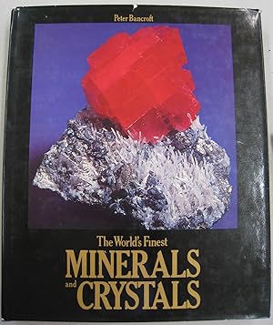 Bild des Verkufers fr The World's Finest Minerals and Crystals zum Verkauf von Midway Book Store (ABAA)