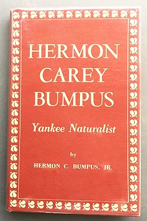 Seller image for Hermon Carey Bumpus, Yankee Naturalist for sale by Natural History Books