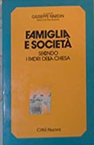 Seller image for Famiglia e societ secondo i Padri della Chiesa. for sale by FIRENZELIBRI SRL