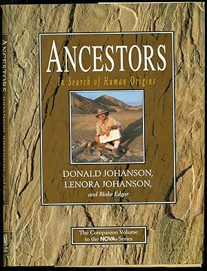 Imagen del vendedor de Ancestors: In Search of Human Origins - The Companion Volume to the Nova Series a la venta por Don's Book Store