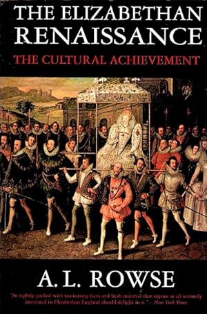 Imagen del vendedor de The Elizabethan Renaissance: The Cultural Achievement a la venta por LEFT COAST BOOKS