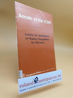 Image du vendeur pour Limits for inhalation of radon daughters by workers : a report of the Internat. Comm. on Radiolog. Protection / Internationale Kommission fr Strahlenschutz : ICRP publication ; 32 mis en vente par Roland Antiquariat UG haftungsbeschrnkt