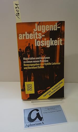Seller image for Jugendarbeitslosigkeit. Materialien und Analysen zu einem neuen Problem. for sale by AphorismA gGmbH
