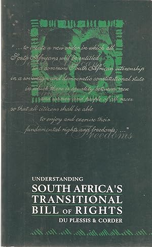 Bild des Verkufers fr Understanding South Africa's Transitional Bill of Rights zum Verkauf von Snookerybooks