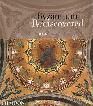 Image du vendeur pour Byzantium rediscovered. mis en vente par Antiquariat Reinhold Pabel