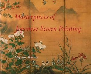 Seller image for Masterpieces of Japanese screen painting. The American collections. Introd. essay and commentaries by Miyeko Murase. for sale by Antiquariat Reinhold Pabel