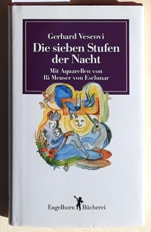 Gerhard Vescovi : Die sieben Stufen der Nacht. Eine Vigilien-Meditation.