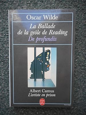 Bild des Verkäufers für La ballade de la geole de Reading - et - De profondis / Albert Camus "L'artiste en prison" zum Verkauf von Frederic Delbos