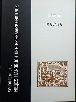 Bild des Verkufers fr Die Briefmarken von Malaya. Neues Handbuch der Briefmarkenkunde 10 zum Verkauf von Versandantiquariat Jena