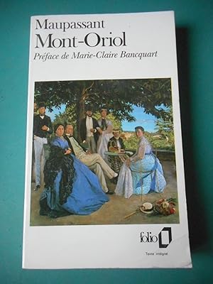 Immagine del venditore per Mont-Oriol - Preface de Marie-Claire Bancquart venduto da Frederic Delbos