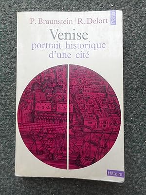 Seller image for Venise, portrait historique d'une cite for sale by Frederic Delbos