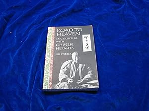 Imagen del vendedor de Road to Heaven : Encounters with Chinese Hermits a la venta por Rodney"s Books