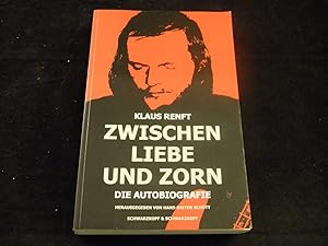 Zwichen Liebe und Zorn. Autobiographie. Hrsg. von Hans-Dieter Schütt.